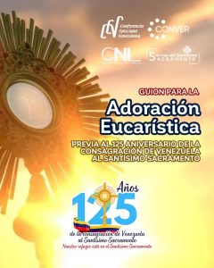 GUION PARA LA ADORACIÓN EUCARÍSTICA