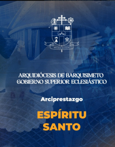 El nombramiento parroquial en la Arquidiócesis de Barquisimeto