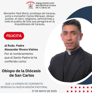 Rev. Alexander Rivera Vielma Obispo de la Diócesis de San Carlos