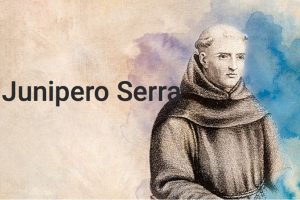 Hoy se celebra en Estados Unidos a San Junípero Serra, el gran evangelizador de California